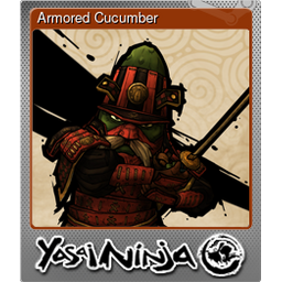 Armored Cucumber (Foil)