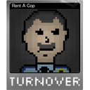 Rent A Cop (Foil)
