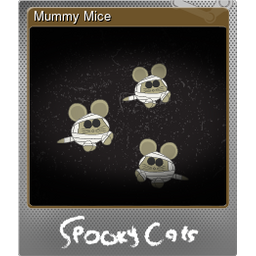 Mummy Mice (Foil)