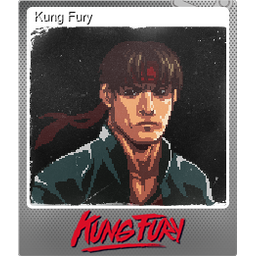 Kung Fury (Foil Trading Card)