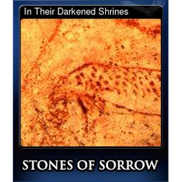 In Their Darkened Shrines