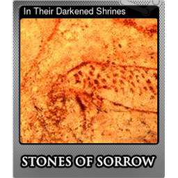 In Their Darkened Shrines (Foil)