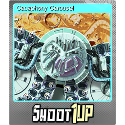 Cacaphony Carousel (Foil)