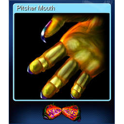 Pitcher Mouth