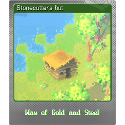 Stonecutters hut (Foil)