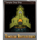 Templar Drop Ship (Foil)