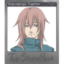Begrudgingly Together (Foil)