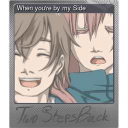 When youre by my Side (Foil)