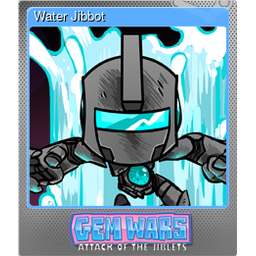Water Jibbot (Foil Trading Card)