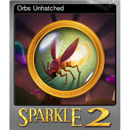 Orbs Unhatched (Foil)