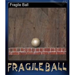 Fragile Ball