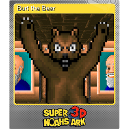 Burt the Bear (Foil)