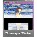Bridge of the Life (Foil)