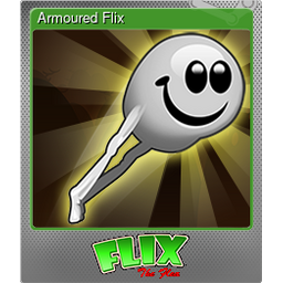 Armoured Flix (Foil)