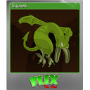 Squawk (Foil Trading Card)