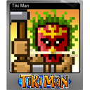 Tiki Man (Foil)