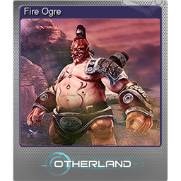 Fire Ogre (Foil)