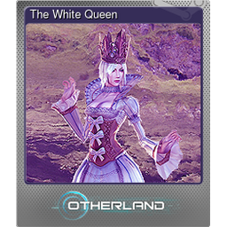 The White Queen (Foil)