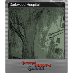 Darkwood Hospital (Foil)