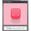 Lock Bolts (Foil)