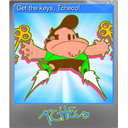 Get the keys, Tcheco! (Foil)
