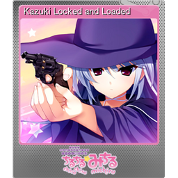 Kazuki Locked and Loaded (Foil)