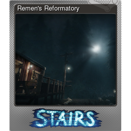 Remens Reformatory (Foil)