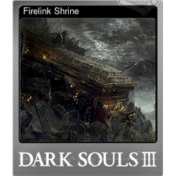 Firelink Shrine (Foil)