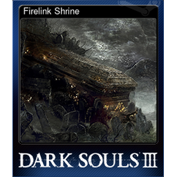 Firelink Shrine