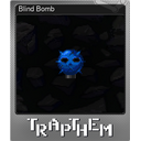 Blind Bomb (Foil)