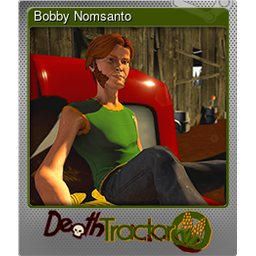 Bobby Nomsanto (Foil)