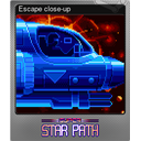 Escape close-up (Foil Trading Card)