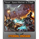Scout - Space Marines vs Eldars (Foil)