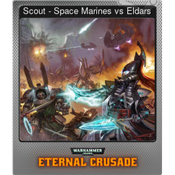 Scout - Space Marines vs Eldars (Foil)