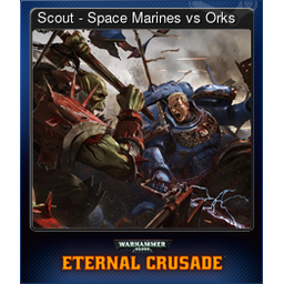 Scout - Space Marines vs Orks