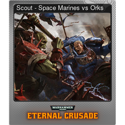 Scout - Space Marines vs Orks (Foil)