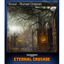 Scout - Ruined Outpost