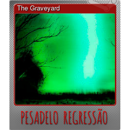 The Graveyard (Foil)
