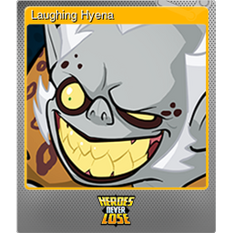 Laughing Hyena (Foil)