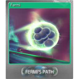 Fermi (Foil)