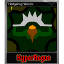 Hedgehog Warrior (Foil)