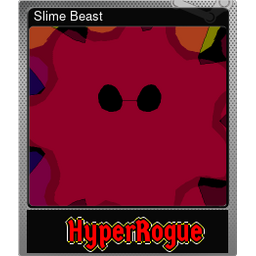 Slime Beast (Foil)