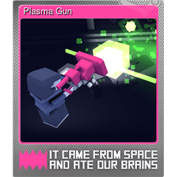 Plasma Gun (Foil)