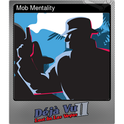 Mob Mentality (Foil)