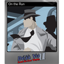On the Run (Foil)