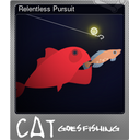 Relentless Pursuit (Foil)