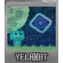 Zayten and Dentia (Foil)