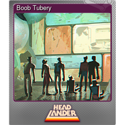 Boob Tubery (Foil)