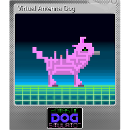 Virtual Antenna Dog (Foil)