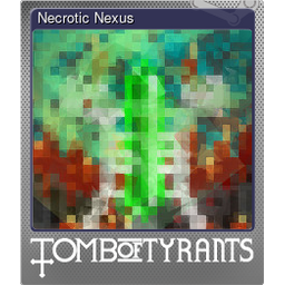 Necrotic Nexus (Foil)